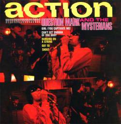 Question Mark And The Mysterians : Action